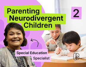 Parenting Neurodivergent Children – Class 2: Strengthening Family Support and Long-Term Planning